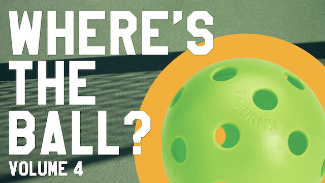 Where's the Ball? Pickleball Edition